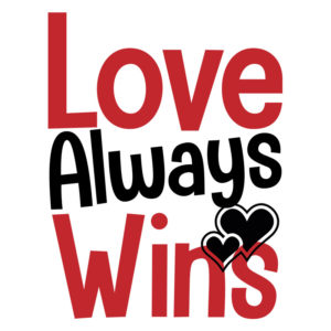 Splendid Love Always Wins Vector Art
