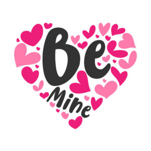 Lovely Colorful Be Mine Valentines Day Quote Vector Art