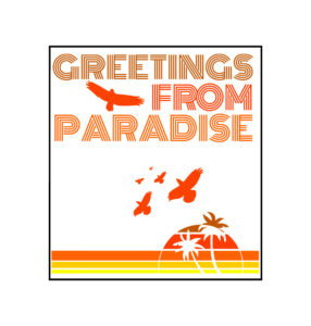 greeting from paradise