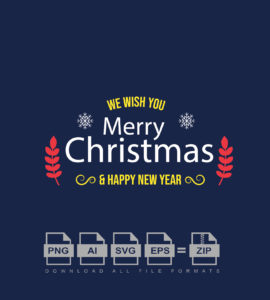 We Wish You Merry Christmas And Happy New Year Vector