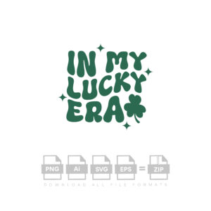 In My Lucky Era Vector St Patricks Day Vector