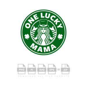 One Lucky Mama Vector Starbucks Coffee Vector