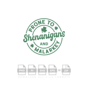 Prone To Shenanigans And Malarkey Kids St Patricks Day Vector