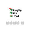 Naughty Nice I Tried Vector Christmas Vector