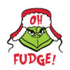Oh Fudge Vector Grinch Vector Christmas Vector