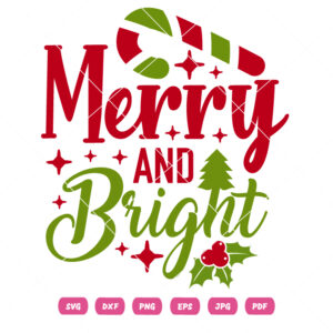 Merry And Bright Merry And Bright Christmas Vector