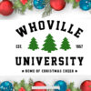 Whoville University Christmas Vector