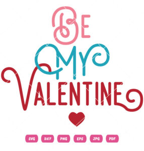 Be My Valentine Vector Design