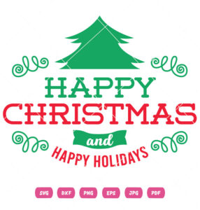 Happy Christmas And Happy Holidays Vector