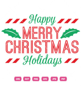 Happy Christmas And Happy Holidays Vector Design