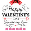 Happy Valentines Day You Are My Love Vector