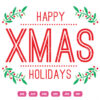 Happy X MAS Holidays Vector