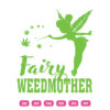 Fairy Veedmother SVG Fairy Weed