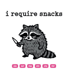 I Require Snacks Raccoon SVG Raccoon Holding Knife