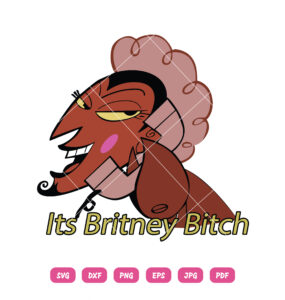 Its Britney Bitch SVG Him Powerpuff Girls