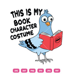 This Is My Book Character Costume Funny Pigeon