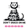 Don't SnacK On Me Cat SVG Funny Cat