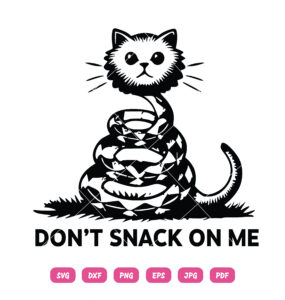 Don't SnacK On Me Cat SVG Funny Cat