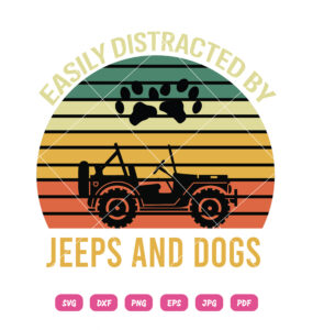 Easily Distracted By Jeeps And Dogs SVG Jeep Dogs