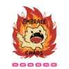 Embrace Chaos SVG Funny Annimal