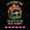Im Fucking Fine The Rest Of You Need Therapy Raccoon SVG, Raccoon In Trash SVG PNG DXF EPS