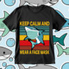 Keep Calm And Were A Face Mask SVG Face Mask