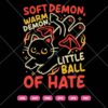 Soft Demon Warm Demon Little Ball Of Hate SVG, Demon Cat SVG PNG DXF EPS