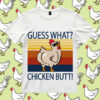 Guess What Chicken Butt SVG Chicken