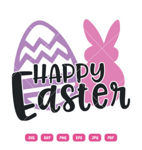Happy Easter SVG Easter Egg Bunny
