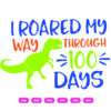 I Roared My Way Through 100 Days