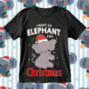I Want An Elephant For Christmas SVG Christmas Elephant