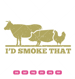 I.d Smoke That SVG Cow SVG Pig