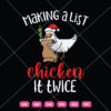 Making A List Chicken It Twice SVG Chicken
