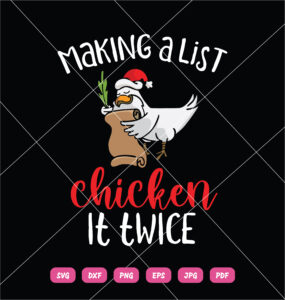 Making A List Chicken It Twice SVG Chicken