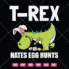 T-Rex Hates Egg Hunts SVG T-Rex