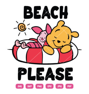 Beach Please Pooh SVG Pooh Beach's Day