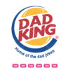 Dad King Home Of The Dad Jokes SVG Dad King