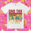 Dad Tax Making Sure It's Not Poison SVG Funny Dad tax