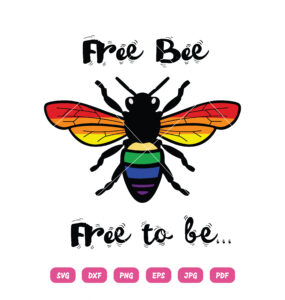 Free Bee Free To Bee SVG Free Bee