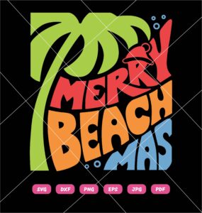Merry Beach Mas SVG, Merry Beachmas Palm Tree SVG PNG DXF EPS