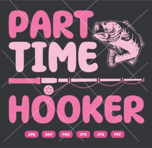 PART TIME HOOKER SVG