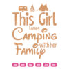 This Girl Loves Camping SVG Go Camping With Family SVG Family Vacation
