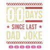 Zero Days Since Last Dad Joke SVG Fathers Day
