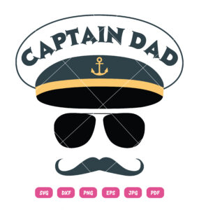 Captain Dad SVG Father Daddy Quotes Proud Marine Dad
