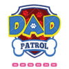 Dad Patrol SVG Paw Patrol SVG Daddy Father's Day
