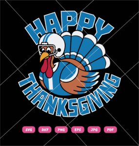 Detroit Lions Turkey Happy Thanksgiving SVG, Turkey Detroit Lions Team SVG PNG DXF EPS