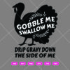 Gobble Me Swallow Me SVG