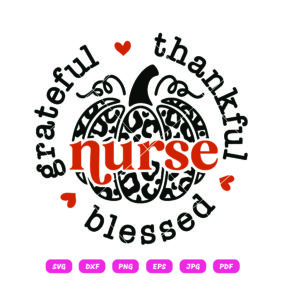Grateful Thankful Blessed Nurse SVG,