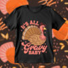 Its All Gravy Baby SVG, Turkey Thanksgiving SVG, Turkey Chicken Autumn Fall SVG