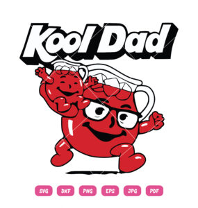 Kool Dad SVG Kool Aid Man Father Day